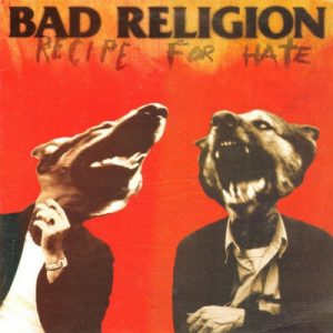 rock συγκρότημα - bad religion - recipe for hate