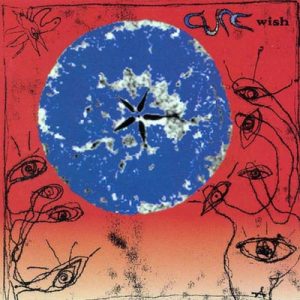 the cure - wish